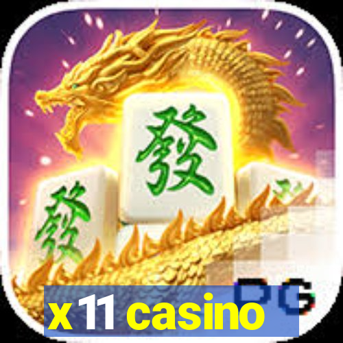 x11 casino